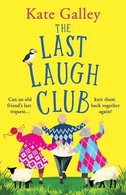 The Last Laugh Club by Galley, Kate