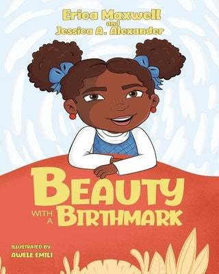 Beauty With A Birthmark by Maxwell, Erica