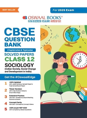 Oswaal CBSE Question Bank Class 12 Sociology, Chapterwise and Topicwise Solved Papers For Board Exams 2025 by Oswaal Editorial Board