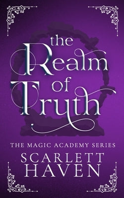 The Realm of Truth by Haven, Scarlett