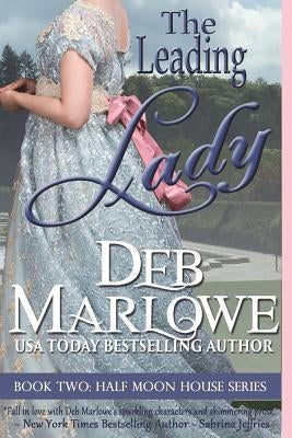 The Leading Lady by Marlowe, Deb