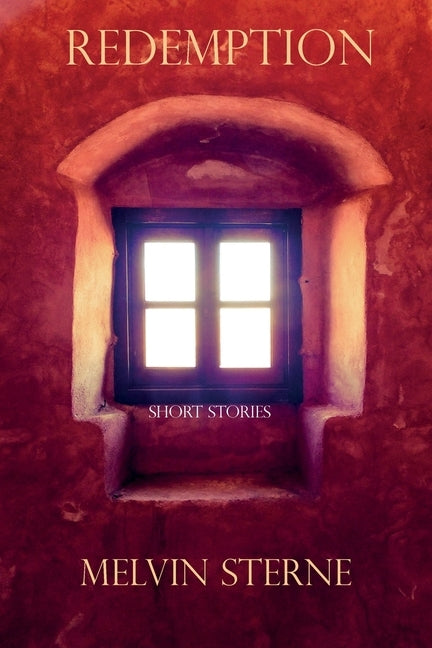 Redemption by Sterne, Melvin