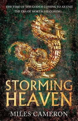 Storming Heaven: The Age of Bronze: Book 2 Volume 2 by Cameron, Miles