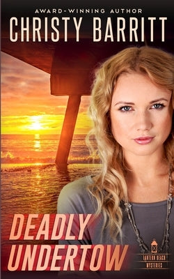 Deadly Undertow by Barritt, Christy