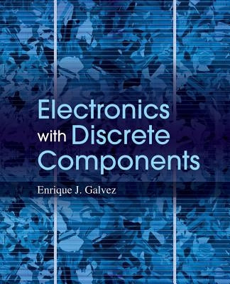 Electronics 1e by Galvez, Enrique J.