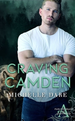 Craving Camden by Dare, Michelle