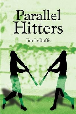Parallel Hitters by Lebuffe, Jim