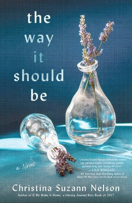 The Way It Should Be by Nelson, Christina Suzann