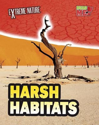 Harsh Habitats by Ganeri, Anita