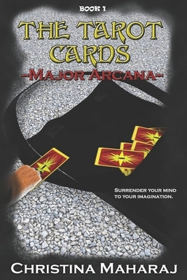 The Tarot Cards: Major Arcana by Maharaj, Amar