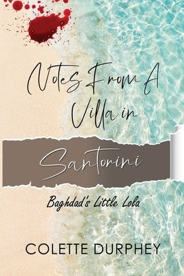 Notes from a Villa in Santorini by Durphey, Colette