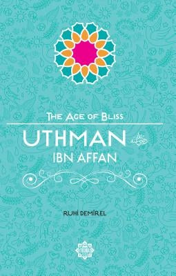 Uthman Ibn Affan by Demirel, Ruhi