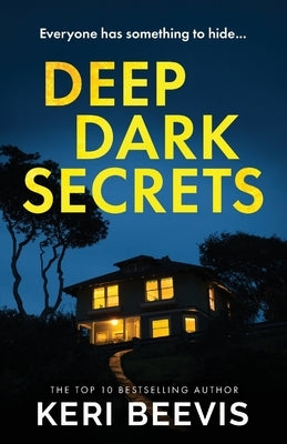 Deep Dark Secrets by Beevis, Kerry