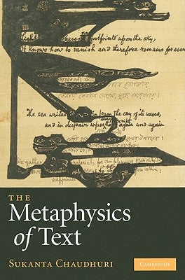 The Metaphysics of Text by Chaudhuri, Sukanta
