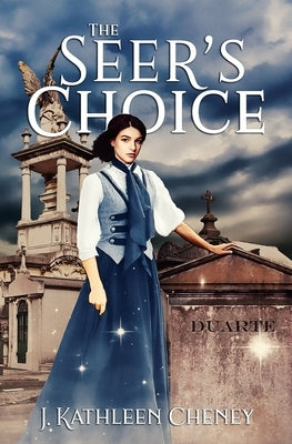 The Seer's Choice: A Novella of the Golden City by Cheney, J. Kathleen