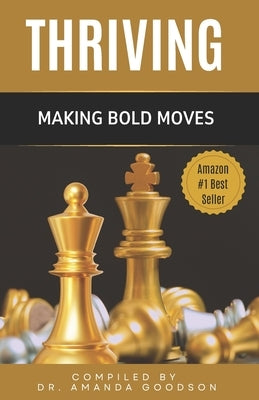 Thriving: Making Bold Moves by Allen-Baffoe, Chanda