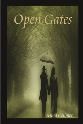 Open Gates by Cellmer, Anna