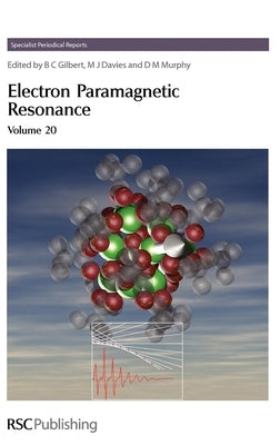 Electron Paramagnetic Resonance: Volume 20 by Becker, D.