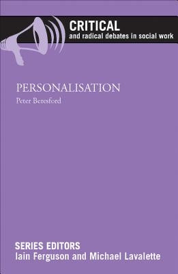 Personalisation by Beresford, Peter