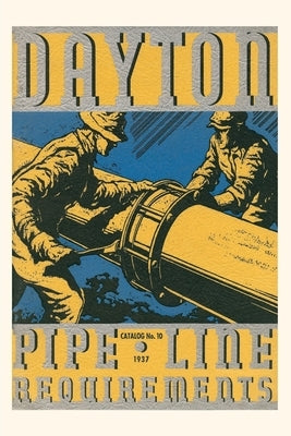 Vintage Journal Dayton Pipeline Requirements Pamphlet by Found Image Press