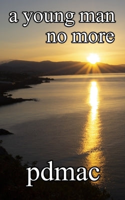 A young man no more by Pdmac