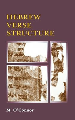 Hebrew Verse Structure by O'Connor, Michael Patrick
