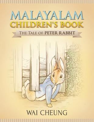 Malayalam Children's Book: The Tale of Peter Rabbit by Cheung, Wai
