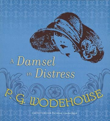 A Damsel in Distress by Wodehouse, P. G.