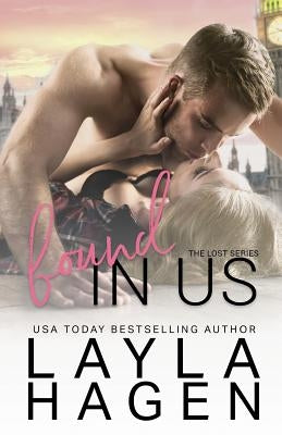 Found In Us by Hagen, Layla