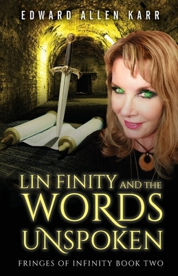 Lin Finity And The Words Unspoken by Karr, Edward Allen