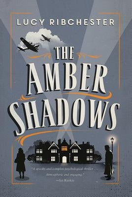 The Amber Shadows by Ribchester, Lucy