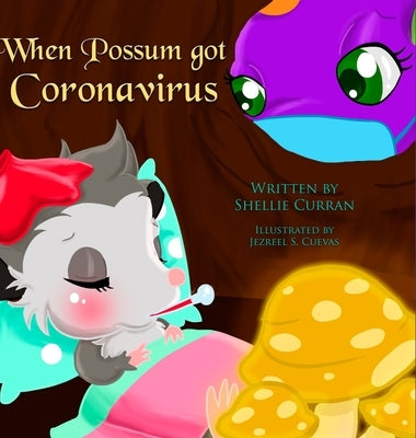 When Possum got Coronavirus by Curran, Shellie