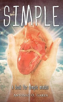 Simple by Garza, Antonio O.