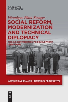 Social Reform, Modernization and Technical Diplomacy by Plata-Stenger, Véronique