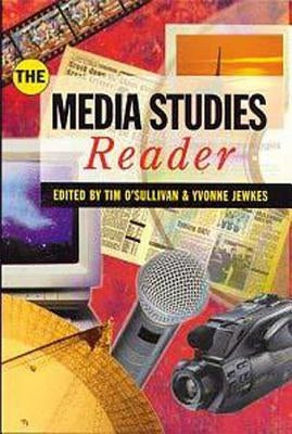 The Media Studies Reader by O'Sullivan, Tim