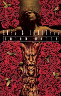 Lies & Ugliness by Hodge, Brian