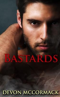 Bastards by McCormack, Devon