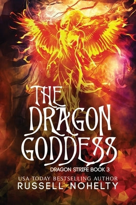 The Dragon Goddess by Nohelty, Russell P.