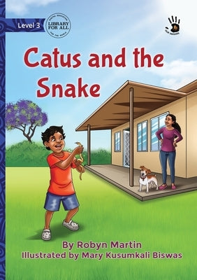 Catus and the Snake - Our Yarning by Martin, Robyn