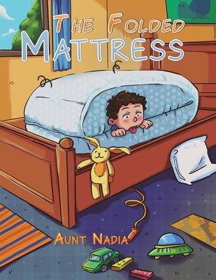 The Folded Mattress by Nadia, Aunt