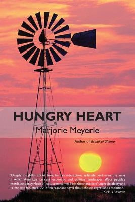 Hungry Heart by Meyerle, Marjorie