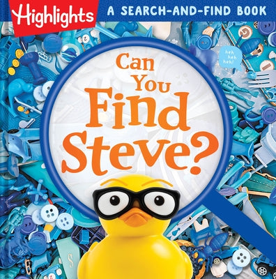 Can You Find Steve? Library Edition: A Search-And-Find Book by Highlights