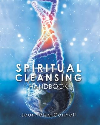 SPIRITUAL CLEANSING Handbook by Connell, Jeannette