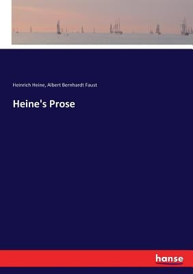 Heine's Prose by Heine, Heinrich