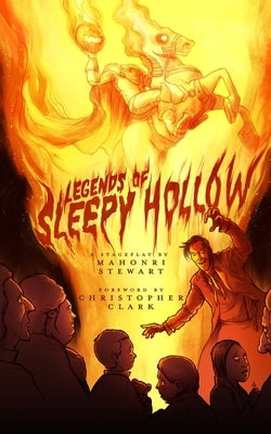 Legends of Sleepy Hollow by Clark, Christopher Layton