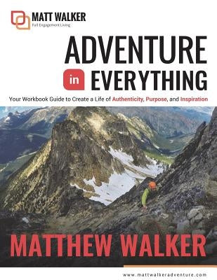 Adventure in Everything Workbook by Walker, Matthew