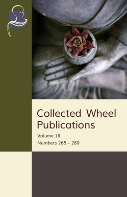 Collected Wheel Publications: Volume 18: Numbers 265 - 280 by Namto, Sobin S.