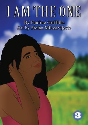 I Am The One by Griffiths, Pauline