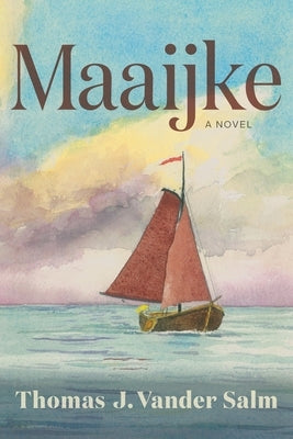 Maaijke by Vander Salm, Thomas J.