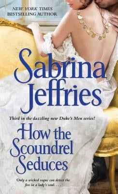 How the Scoundrel Seduces by Jeffries, Sabrina